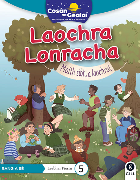 COSÁN NA GEALAÍ Laochra Lonracha
