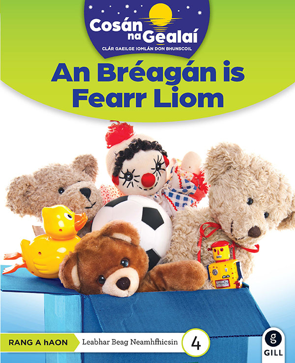 COSÁN NA GEALAÍ An Bréagán is Fearr Liom