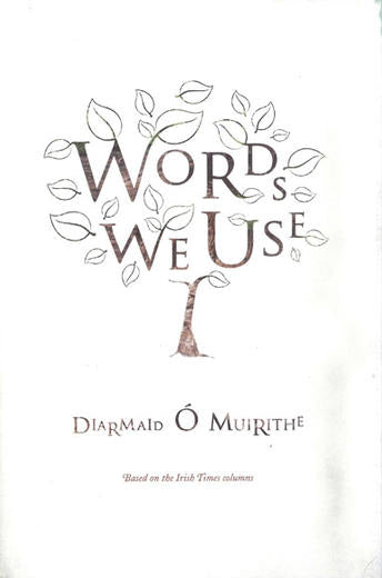 Words We Use