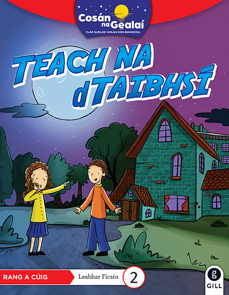COSÁN NA GEALAÍ Teach na dTaibhsí
