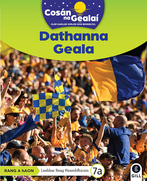 COSÁN NA GEALAÍ Dathanna Geala
