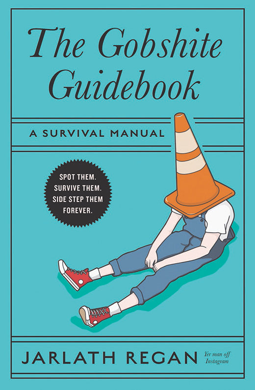 The Gobshite Guidebook