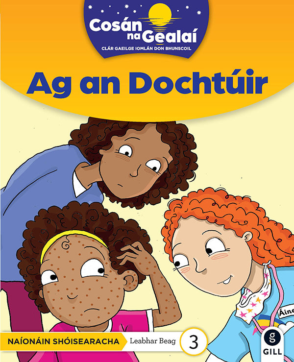 COSÁN NA GEALAÍ Ag an Dochtúir