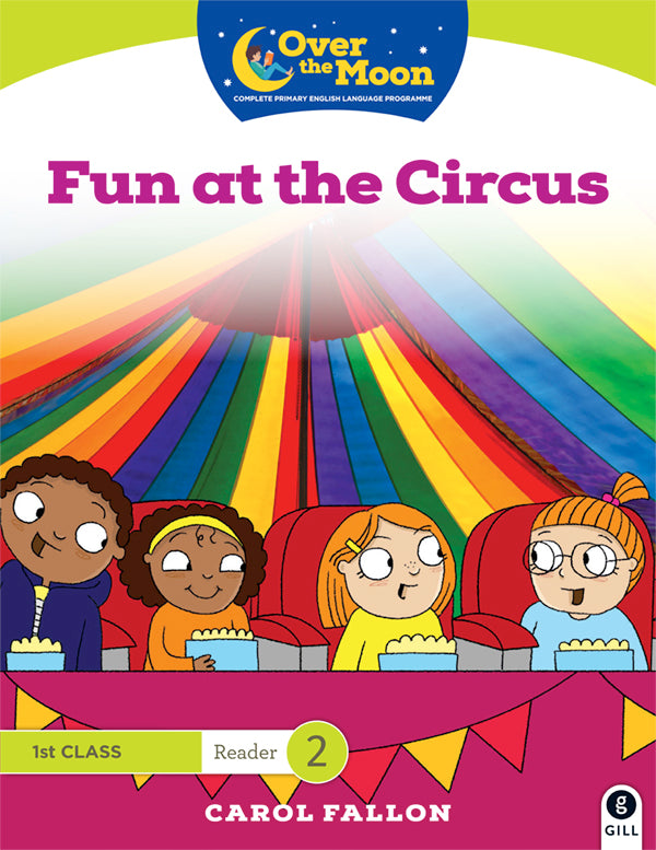 OVER THE MOON Fun at the Circus