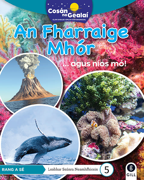 COSÁN NA GEALAÍ An Fharraige Mhór