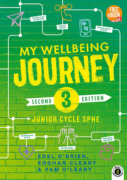 My Wellbeing Journey 3 2nd Edition- For Junior Cycle SPHE