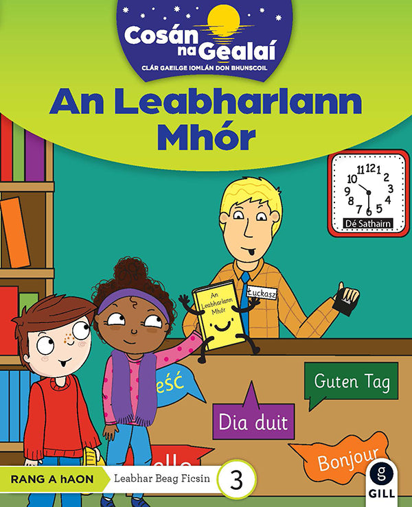 COSÁN NA GEALAÍ An Leabharlann Mhór
