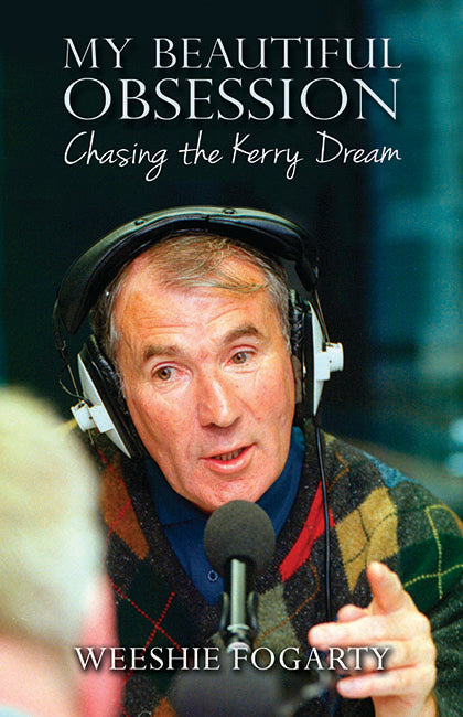 My Beautiful Obsession - Chasing the Kerry Dream