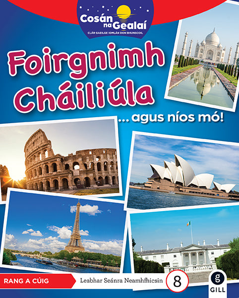 COSÁN NA GEALAÍ Foirgnimh Cháiliúla