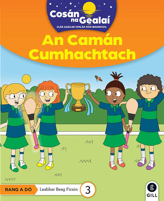 COSÁN NA GEALAÍ An Camán Cumhachtach