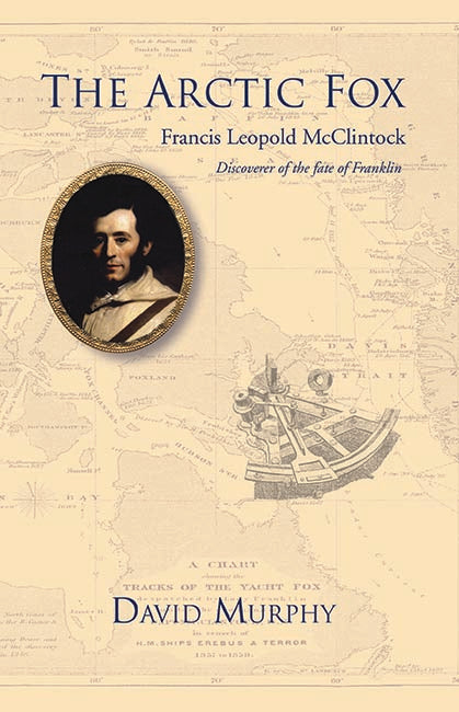 The Arctic Fox: Francis Leopold McClintock