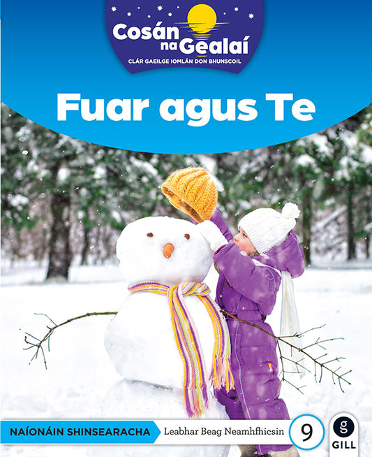 COSÁN NA GEALAÍ Fuar agus Te