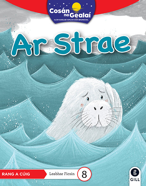 COSÁN NA GEALAÍ Ar Strae