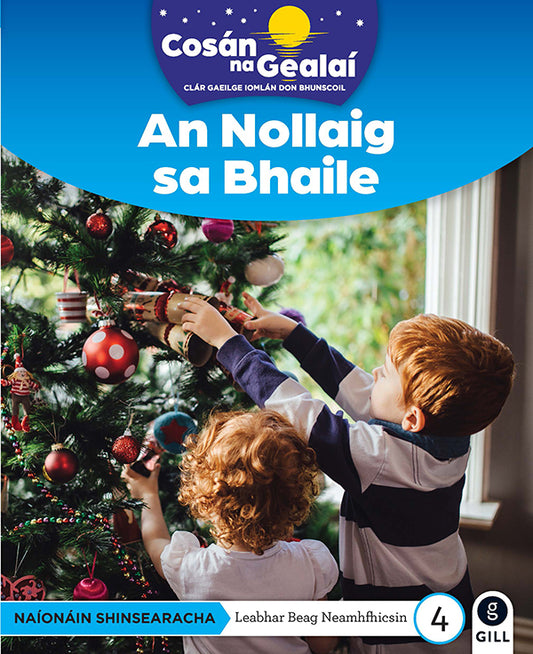 COSÁN NA GEALAÍ An Nollaig sa Bhaile