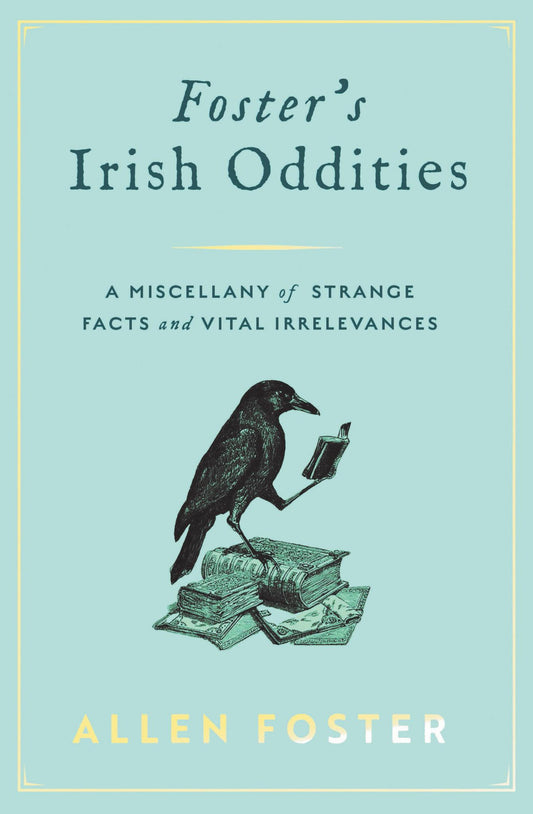 Foster's Irish Oddities