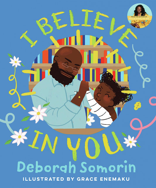 I Believe in You