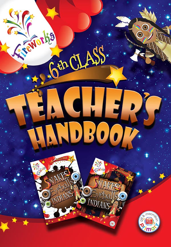 Snakes, Eyeballs and Indians 6th Class Teacher's Book