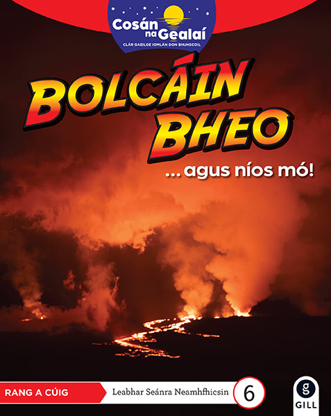 COSÁN NA GEALAÍ Bolcáin Bheo