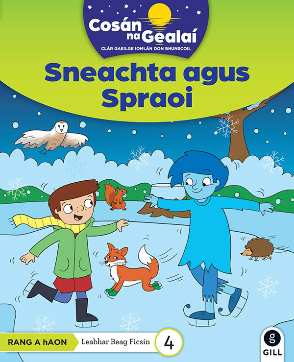 COSÁN NA GEALAÍ Sneachta agus Spraoi