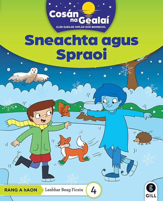 COSÁN NA GEALAÍ Sneachta agus Spraoi