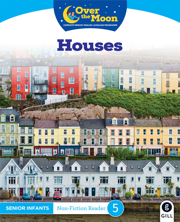 OVER THE MOON Houses