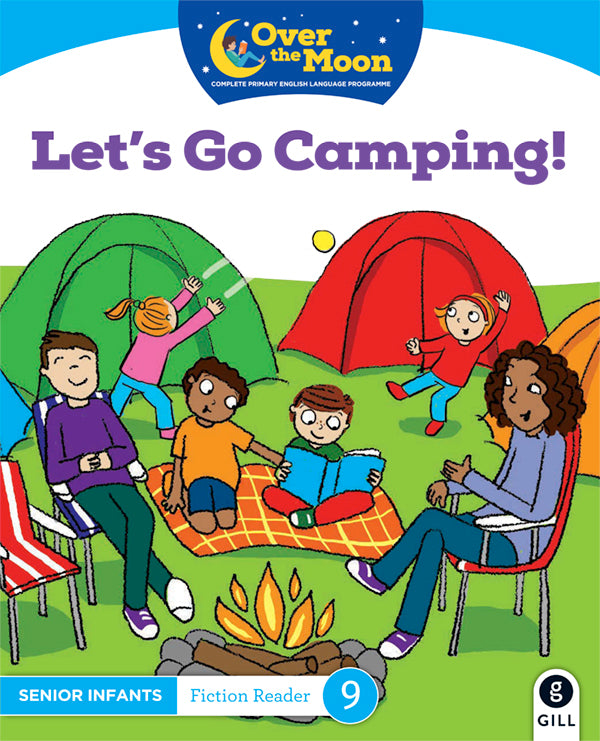 OVER THE MOON Let's go Camping!