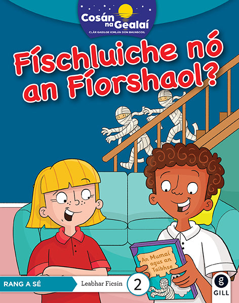 COSÁN NA GEALAÍ Físchluiche nó an Fíorshaol?