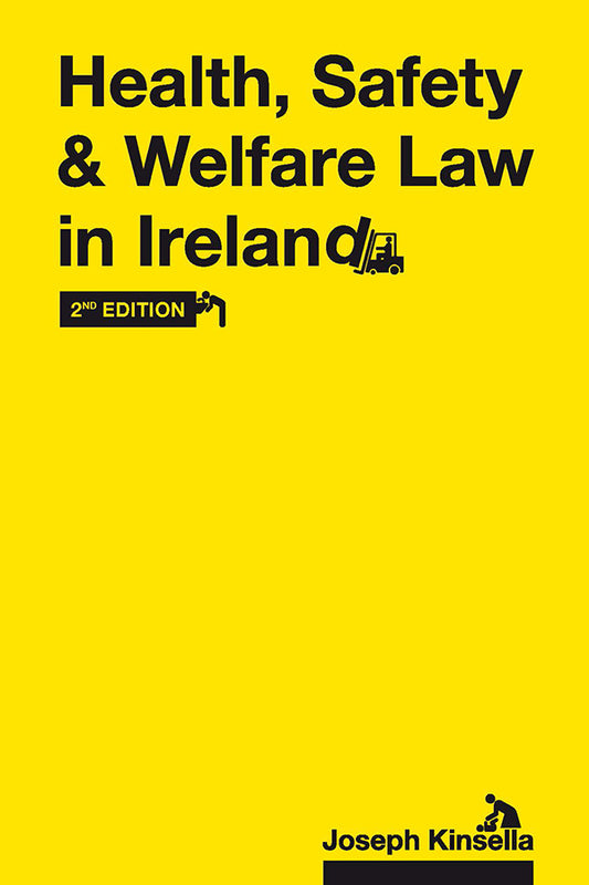 Health, Safety & Welfare Law in Ireland