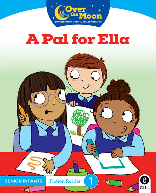 OVER THE MOON A Pal for Ella