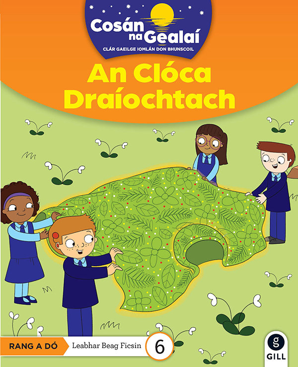 COSÁN NA GEALAÍ An Clóca Draíochtach