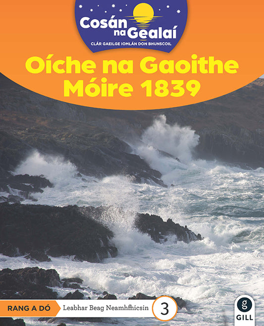 COSÁN NA GEALAÍ Oíche na Gaoithe Móire 1839