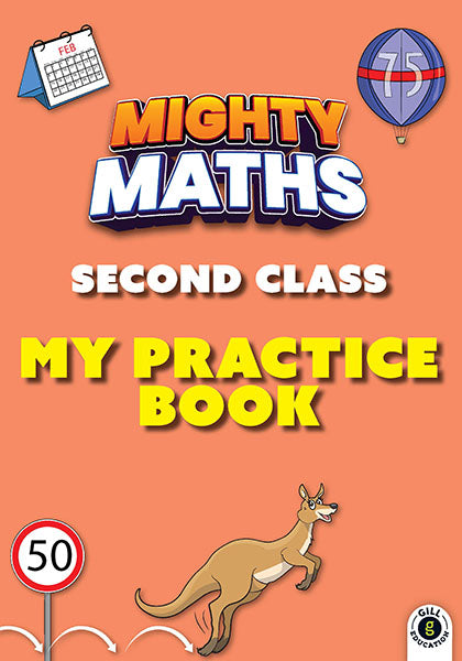 Mighty Maths Second Class My Practice Book