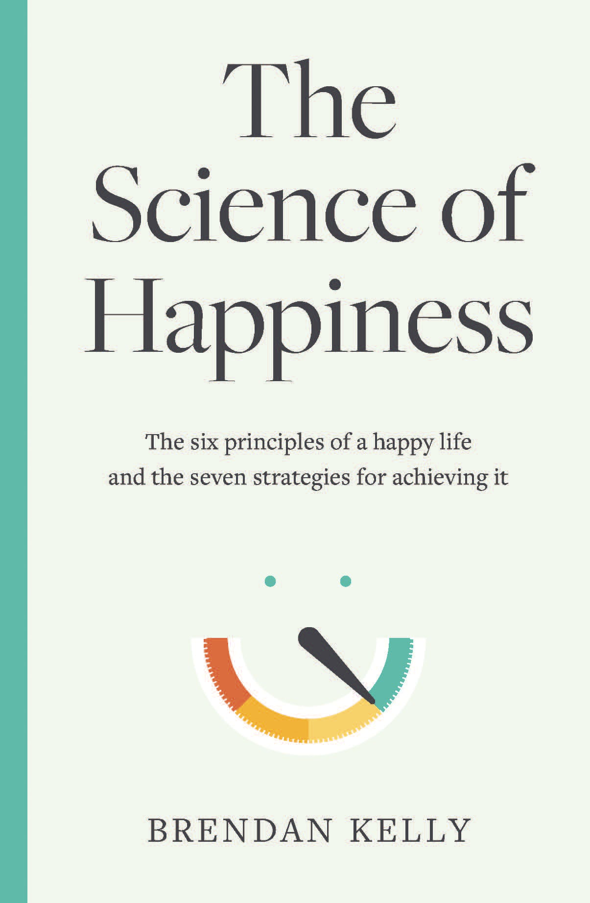 The Science of Happiness