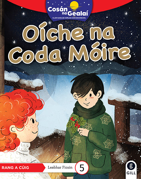 COSÁN NA GEALAÍ Oíche na Coda Móire