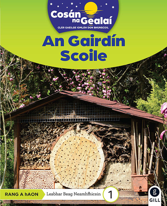 COSÁN NA GEALAÍ An Gairdín Scoile