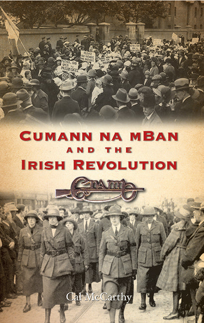 Cumann na mBan and the Irish Revolution